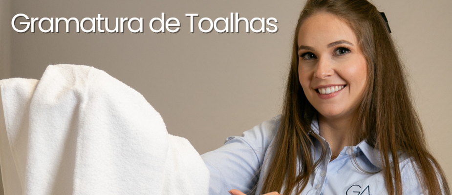 Gramatura de Toalha: Entenda a Diferença Gramatura de Toalha: Entenda a Diferença